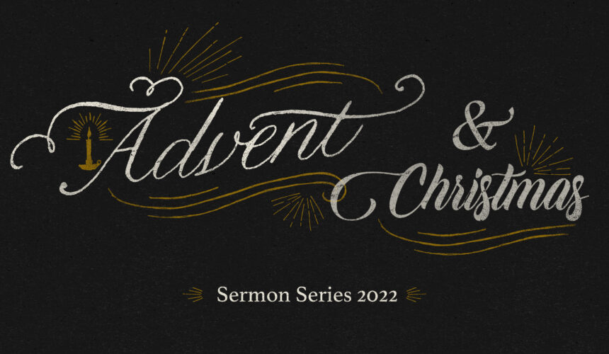 Advent & Christmas: Great Anticipation