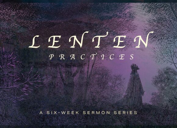 Lenten Practices: Contemplation