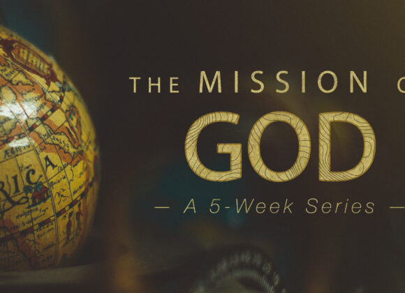 The Mission of God: The Witness of the Church