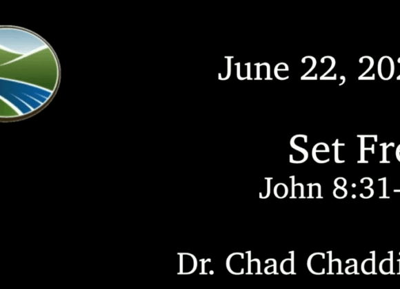 Sermon: Set Free Sermon: Set Free