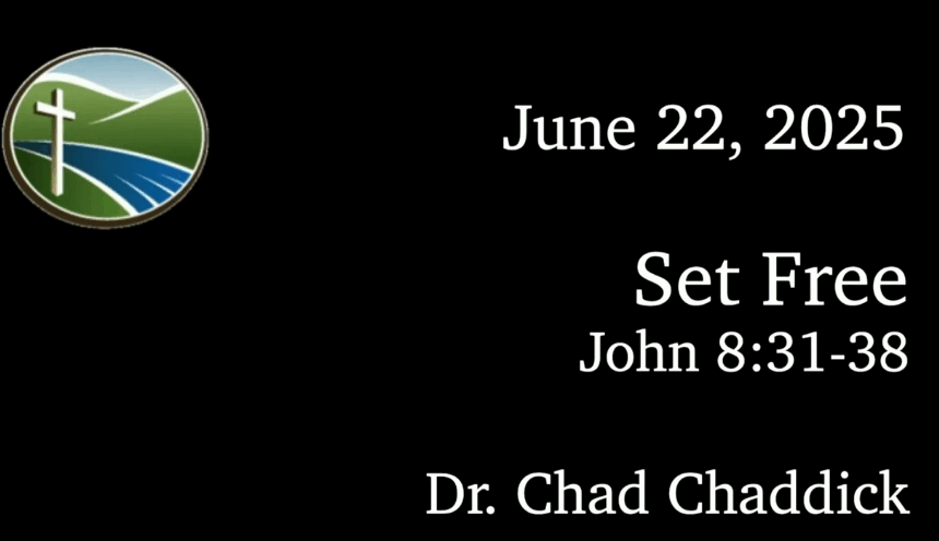 Sermon: Set Free
